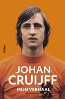 Johan Cruijff - mijn verhaal - Johan Cruijff