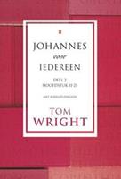 Johannes voor iedereen 2 Hoofdstuk 11-21 - Tom Wright