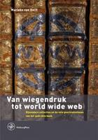 Van wiegendruk tot world wide web