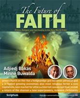 The future of faith - Adjiedj Bakas, Minne Buwalda - ebook