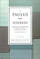 Paulus voor iedereen De gevangenisbrieven - Tom Wright