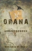 Orana - Verzetsdaden