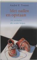 Met vallen en opstaan