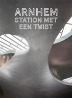 Arnhem. Station met een twist