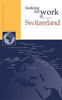 Looking for work in Switzerland