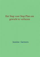 Het Stap voor Stap plan om gewicht te verliezen