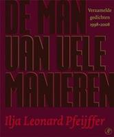De man van vele manieren - Ilja Leonard Pfeijffer