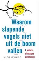 Waarom slapende vogels niet uit de boom vallen