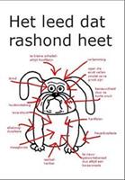 Het leed dat rashond heet