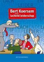 Bert Koersem en het lachende leiderschap