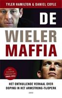 De wielermaffia - Tyler Hamilton en Daniel Coyle