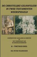 de christelijke geloofsleer in twee testamenten weerspiegeld Thetisch deel