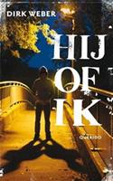 Hij of ik