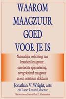 Waarom Maagzuur Goed Voor Je Is (Boek)