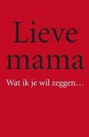 Lieve mama