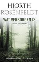 Bergmankronieken: Wat verborgen is - Hjorth Rosenfeldt