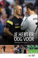 Sport en Kennis: Je hebt er oog voor