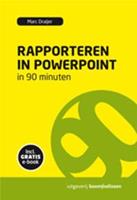 Rapporteren in powerpoint in 90 minuten