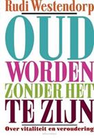 Oud worden zonder het te zijn