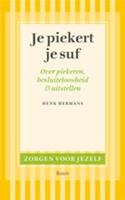 Je piekert je suf - Henk Hermans - ebook