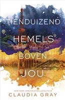 Tienduizend hemels boven jou