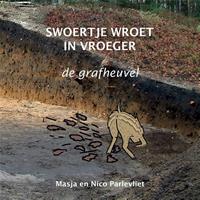 Swoertje wroet in vroeger