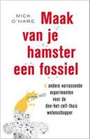 Maak van je hamster een fossiel