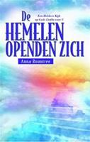 De hemelen openden zich