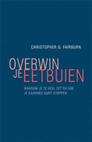 Overwin je eetbuien - Christopher Fairburn