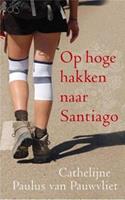 Op hoge hakken naar Santiago