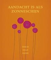 Aandacht is als zonneschijn