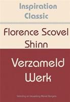 Verzameld werk - Florence Scovel Shinn - ebook