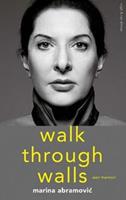 Walk through walls - Marina AbramovÃÂ­c