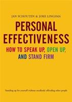 Personal Effectiveness. How to Speak Up, Open Up and Stand Firm - Jan Schouten, Joke Lingsma - ebook