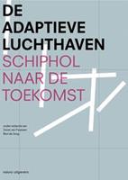 De adaptieve luchthaven - Joost van Faassen, Bart de Jong - ebook