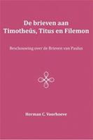 De brieven aan Timotheüs, Titus en Filemon