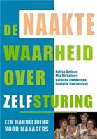 De naakte waarheid over zelfsturing (e-boek - ePub-formaat)