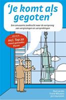 Je komt als gegoten