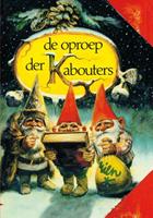 De oproep der kabouters - Wil Huygen en Rien Poortvliet