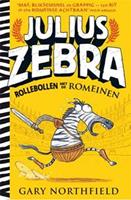 Julius Zebra: Rollebollen met de Romeinen 1 - Gary Northfield