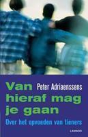 Van hieraf mag je gaan - Peter Adriaenssens