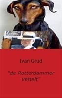 "de Rotterdammer vertelt"