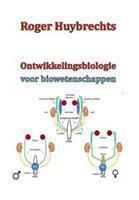 Ontwikkelingsbiologie voor biowetenschappen
