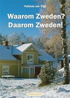 Waarom Zweden? Daarom Zweden!