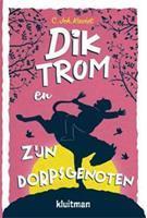 Dik Trom: Dik Trom en zijn dorpsgenoten - C.Joh. Kieviet