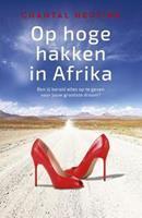 Op hoge hakken in Afrika - Chantal Heutink