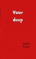 Vuurdoop - Saskia Kruize