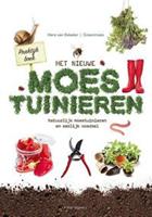 Praktijkboek Het nieuwe moestuinieren - Hans van Eekelen