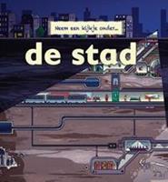 Neem een kijkje onder de stad