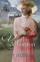 Voorbij de horizon - Jody Hedlund